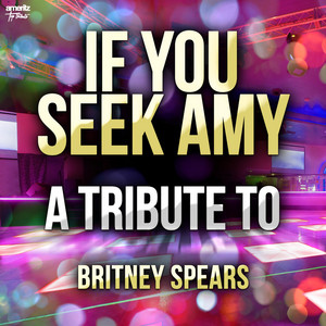 If You Seek Amy
