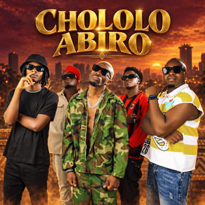 CHOLOLO ABIRO by MALCOM, L.V.X