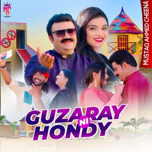 Mushtaq Ahmed Cheena - Guzaray Nai Honday