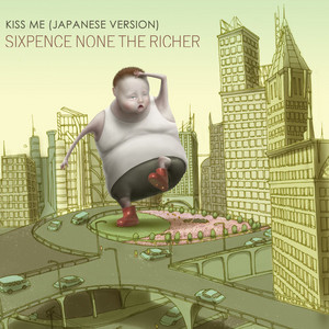 Kiss Me (Japanese Version) - Single by Sixpence None The Richer