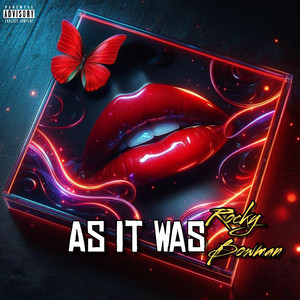 As It Was by Rocky Bowman