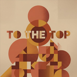 To The Top by Kaelen Vess