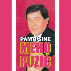 Pamti sine by Meho Puzic