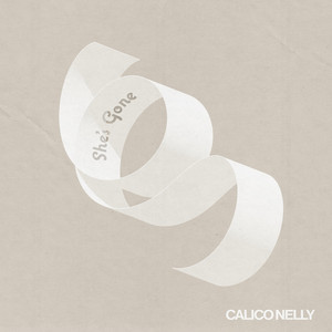 She's Gone by Calico Nelly