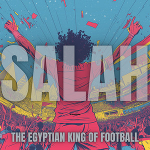 Salah (The Egyptian King of Football)