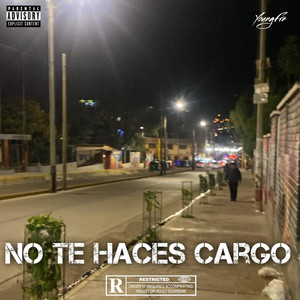 No te haces cargo by YoungFre