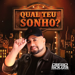Qual Teu Sonho? by Diego Souza Pisadinha de Luxo