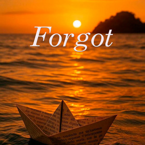 Forgot by Naya Vael