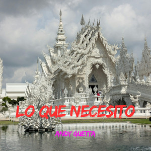 LO QUE NECESITO by ANDY GUETTA