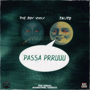 PASSA PRRUUU by The Boy Vinly, Talito