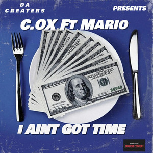 I AINT GOT TIME (feat. Mario Smith)