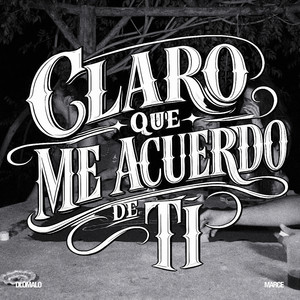 Claro que me acuerdo de ti by Dlomalo, MARCE, LasryProd, Saint Cairo