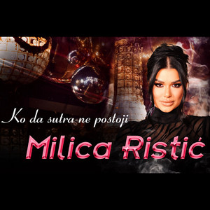 Milica Ristić - K'o da sutra ne postoji (Cover)