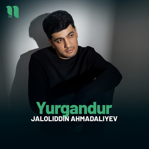 Yurgandur by Jaloliddin Ahmadaliyev