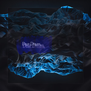 Dear Dream (Feat. 그루비디 (groovy D)) by 피아컬