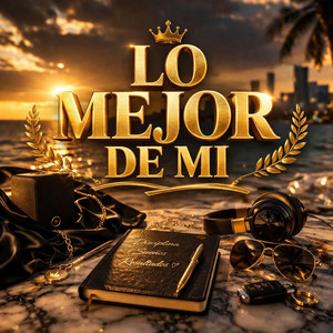 Lo mejor de mi by Vlex Noir