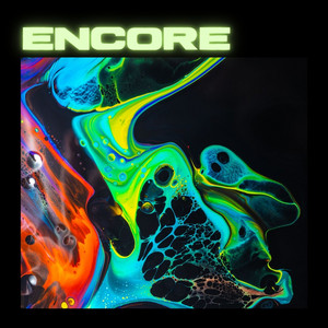 Encore by 2LAMALADE, BIG S