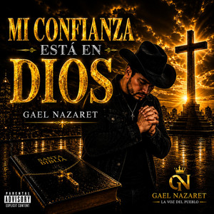 Mi confianza está en Díos by Gael Nazaret
