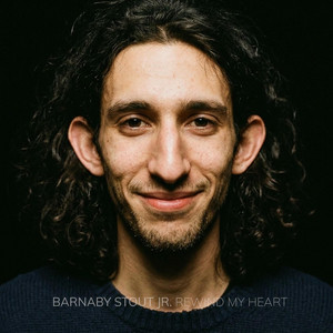 Rewind my Heart by Barnaby Stout Jr.