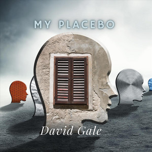 My Placebo by David Gale