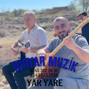 BİRYAR MUZİK - YAR YARE