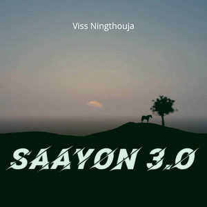 Viss Ningthouja - Saayon 3.0