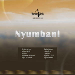 Warning Bells Ministers - Nyumbani