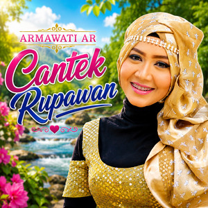 Cantek Rupawan by Armawati Ar