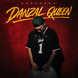 Danzal Queen by Donexprs, Nfx, La vuelta Produce