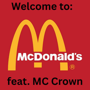 Welcome to McDonald's (What's your order bruh?)