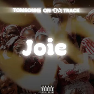 Tomsonne On Da Track - Joie