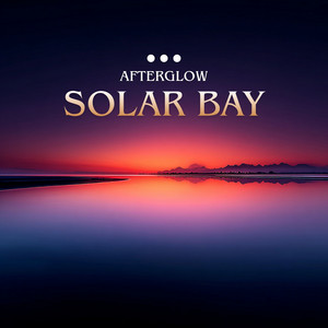 Solar Bay by AfterGlow