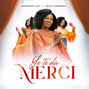 Deborah Luvi Isumo - Je Te Dis Merci (feat. Billy Kabongo)