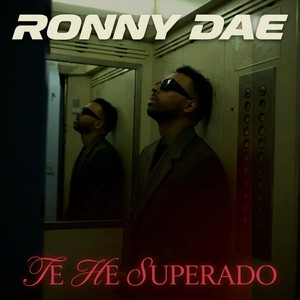 Te He Superado by Ronny Dae