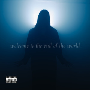 WELCOME TO THE END OF THE WORLD by VÏKAE