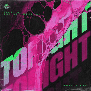 Ricci G, Chrissy Meechan & amelie eve - Tonight (Slowed)
