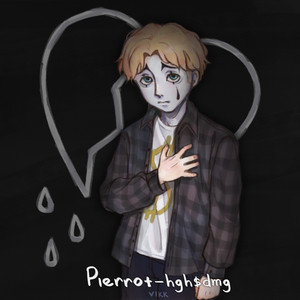 hgh$dmg - Pierrot