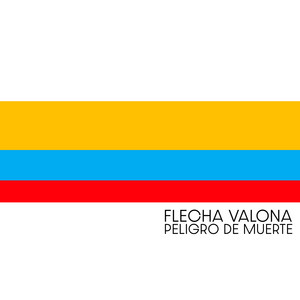 Peligro de muerte by Flecha Valona