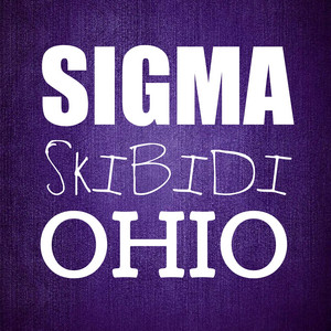 Sigma Skibidi Ohio