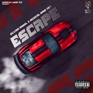 Escape by Gujjar Anmol, Muzical Mind Yo!