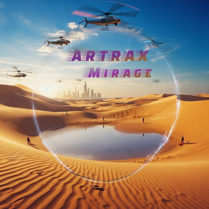 Mirage by ARTRAX
