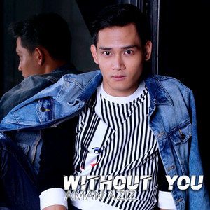 Without You by Aman Aziz
