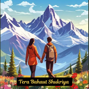 Tera Bahaut Shukriya by K Prateek