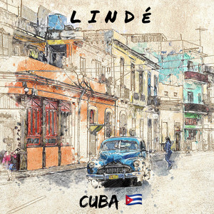 Cuba by Lindé, Lartiste, Soolking