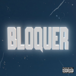 BLOQUER by LA3K