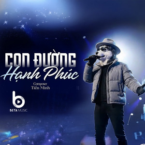 Con Đường Hạnh Phúc (Ballad)