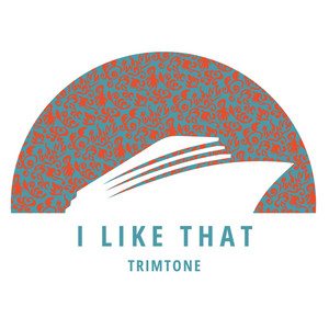 Trimtone — I Like That (2026)