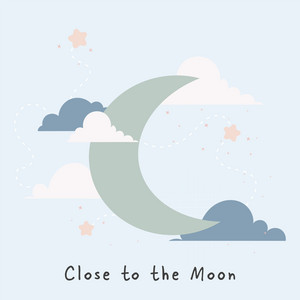 Close to the Moon by Jon Hahn