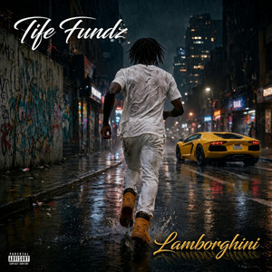 Lamborghini by Tife Fundz