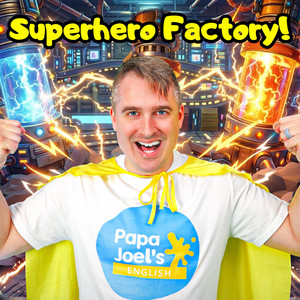 Superhero Factory by Papa Joel's English